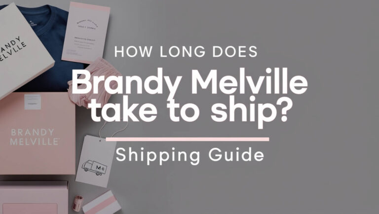 How Long Does Brandy Melville Take to Ship